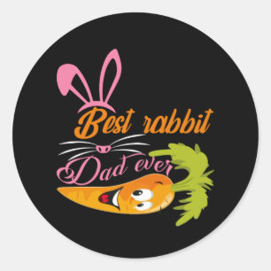 Gifts Dad Best Rabbit Dad Ever Classic Round Sticker