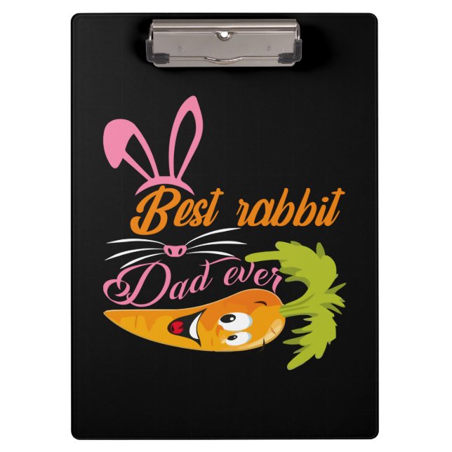Gifts Dad | Best Rabbit Dad Ever Clipboard (Front)