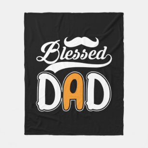 Gifts Dad Blessed Dad Fleece Blanket