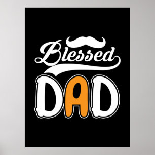 Gifts Dad Blessed Dad Poster