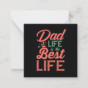 Gifts Dad Dad Life Is The Best Life Card