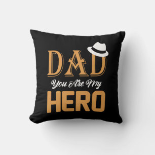 Gifts Dad Dad You Are My Hero Cushion