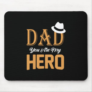 Gifts Dad   Dad You Are My Hero Mouse Mat