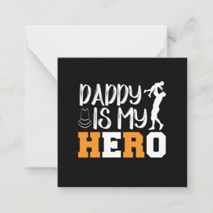 Gifts Dad Daddy Is My Hero Card