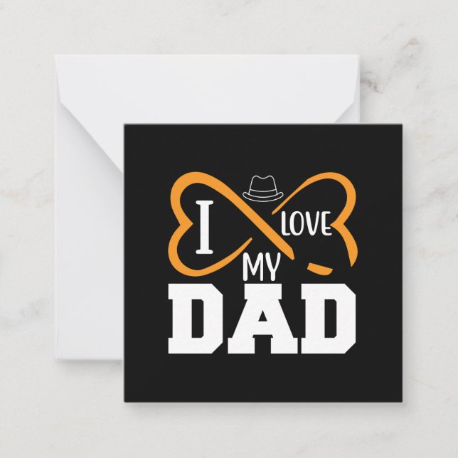 Gifts Dad | I Love My Dad Card (Front)
