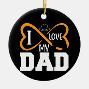 Gifts Dad I Love My Dad Ceramic Tree Decoration