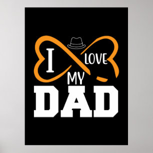 Gifts Dad   I Love My Dad Poster