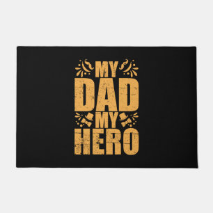 Gifts Dad My Dad My Hero Doormat