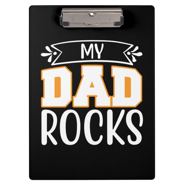 Gifts Dad | My Dad Rocks Clipboard (Front)