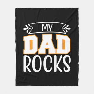 Gifts Dad My Dad Rocks Fleece Blanket