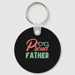 Gifts Dad Proud Father Key Ring