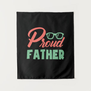 Gifts Dad Proud Father Tapestry