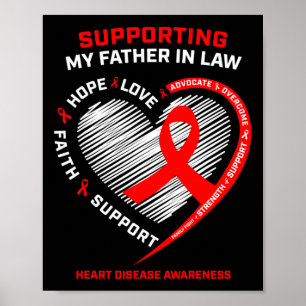 Gifts Dad Support Father In Law Red Heart Disease Poster