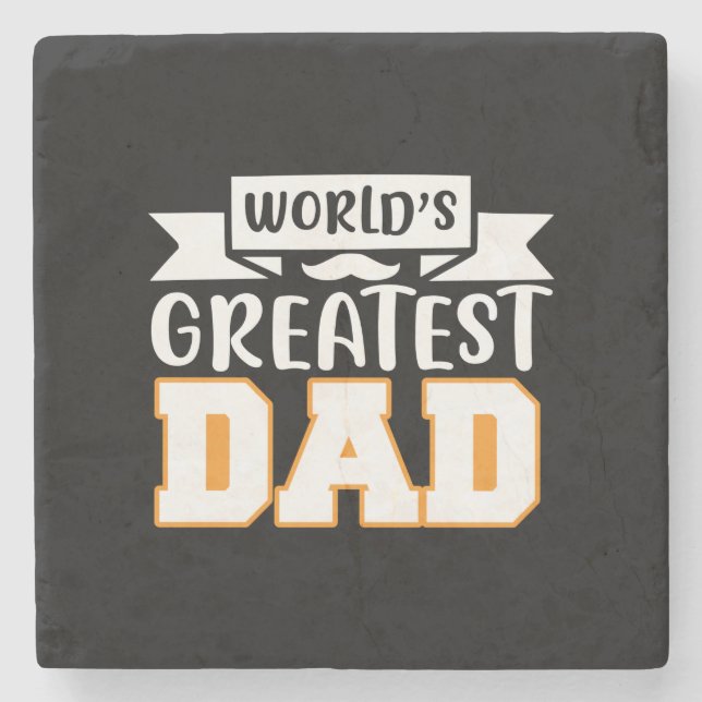 Gifts Dad | World's Greatest Dad Stone Coaster (Front)