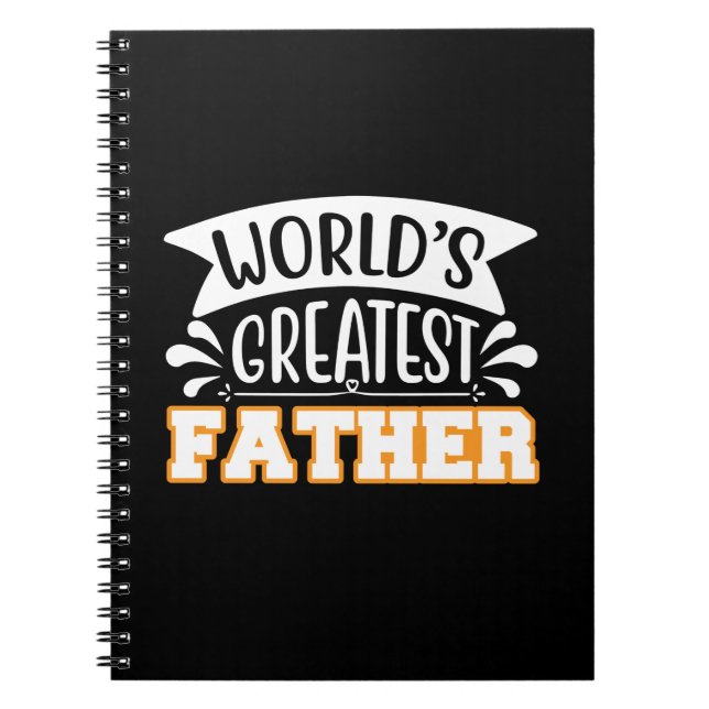 Gifts Dad | World's Greatest Father Notebook (Front)