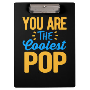 Gifts Dad   You Are The Coolest Papa Clipboard
