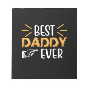 Gifts Father Best Daddy Ever Notepad