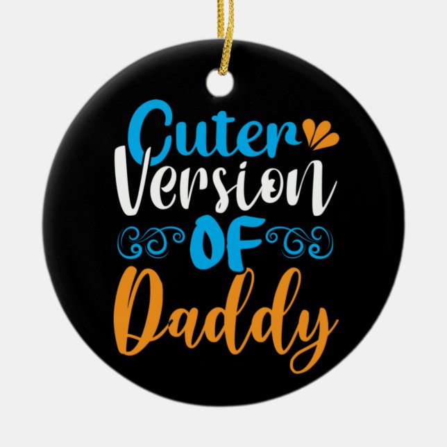 Gifts Father | Cuter Version Of Daddy Ceramic Tree Decoration (Front)