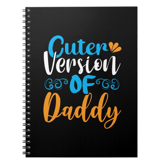Gifts Father | Cuter Version Of Daddy Notebook (Front)