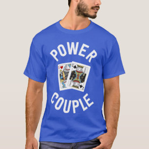 Gifts for Card Players Women Power Couple King Que T-Shirt
