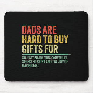Gifts For Dads Who Are Hard To Buy For Funny Dad F Mouse Mat