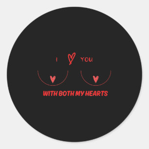 Gifts For Him Funny Valentines For Naughty Boyfrie Classic Round Sticker