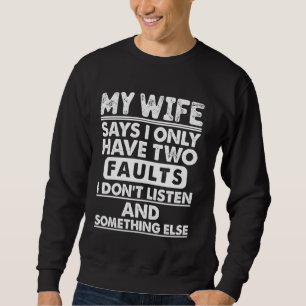 Gifts For Men Dad That Have Everything Funny Husba Sweatshirt