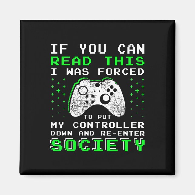 Gifts For Teen Boys - If You Can Read This Video G Magnet (Front)