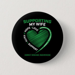 Gifts Husband Transplant Wife Kidney Disease Aware 6 Cm Round Badge