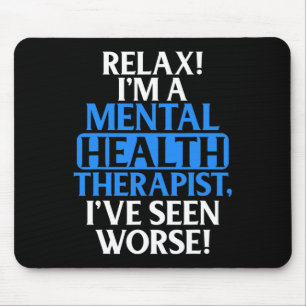 Gifts Mental Health Therapist For Men Women Fun Mouse Mat