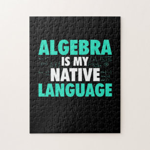 Gifts Teacher Algebra Is My Native Language Jigsaw Puzzle