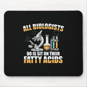 Gifts Teacher All Biologists Do It Mouse Mat
