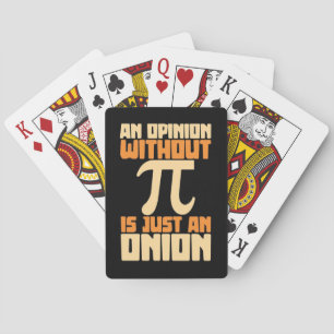 Gifts Teacher   An Opinion Without Pi Playing Cards