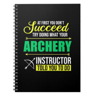 Gifts Teacher   Archery Instructor Coach Notebook