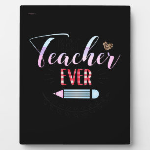 Gifts Teacher Best Teacher Ever Plaque