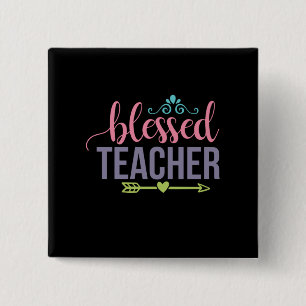 Gifts Teacher   Blessed Teacher 15 Cm Square Badge