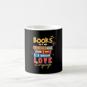 Gifts Teacher   Books Are My Love Language Coffee Mug