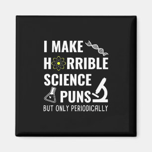 Gifts Teacher Chemistry I Make Horrible Magnet