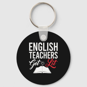 Gifts Teacher English Teachers Get Lit Key Ring