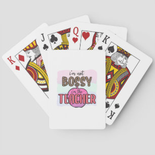 Gifts Teacher   I Am Not Bossy I Am The Teacher Playing Cards