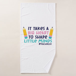 Gifts Teacher   It Takes A Big Heart Bath Towel