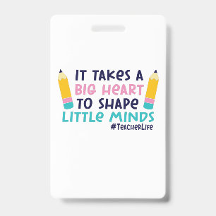 Gifts Teacher It Takes A Big Heart ID Badge