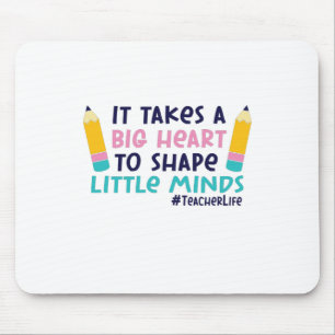 Gifts Teacher It Takes A Big Heart Mouse Mat