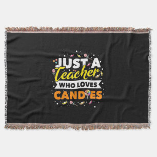 Gifts Teacher Just A Teacher Who Loves Candies Throw Blanket