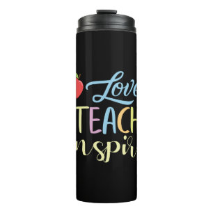 Gifts Teacher Love Teach Inspire Thermal Tumbler