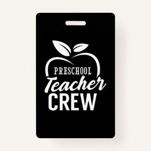 Gifts Teacher Preschool Teacher Crew ID Badge