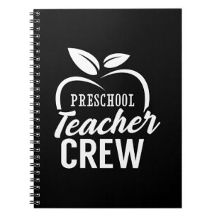 Gifts Teacher Preschool Teacher Crew Notebook