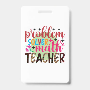 Gifts Teacher   Problem Solver Math Teacher ID Badge