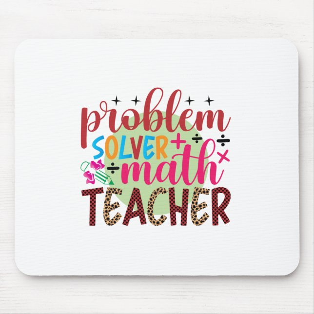 Gifts Teacher | Problem Solver Math Teacher Mouse Mat (Front)