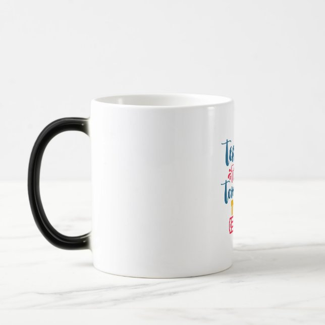Gifts Teacher | Teacher Touch Tomorrow Today Magic Mug (Left)